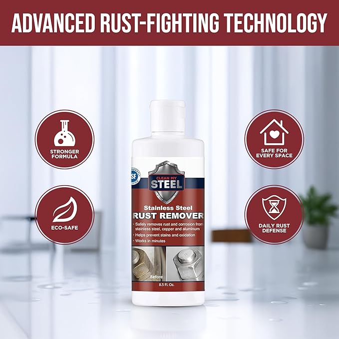 CLEAN MY STEEL 8.5 oz Stainless Steel Rust Remover – NSF Approved Non-Toxic Fast-Acting Rust Stain Remover for Appliances, Sinks & Grills