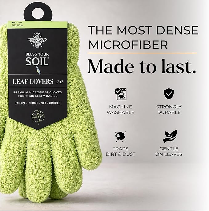 BLESS YOUR SOIL Microfiber Dusting Gloves for Plants : Premium, Gentle, Traps Dust, Washable, Lint Free : Use with Big Leaf Energy ready-to-use spray for houseplants
