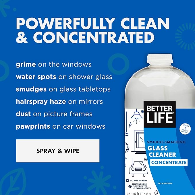 BETTER LIFE Glass Cleaner Concentrate - Streak-Free Window Cleaner for Home, Kitchen, Bathroom, Shower, Car - Works on Glass, Windows, Mirrors, Light Fixtures - 32oz Unscented